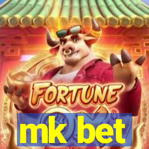 mk bet